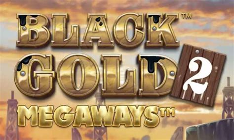 Black Gold 2 Megaways 1xbet